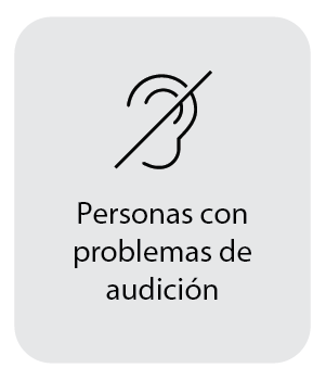 Quienes tengan problemas de la audición